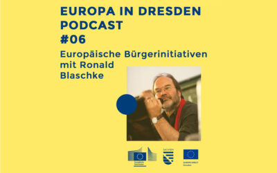 Europa in Dresden #06: Europäische Bürgerinitiativen